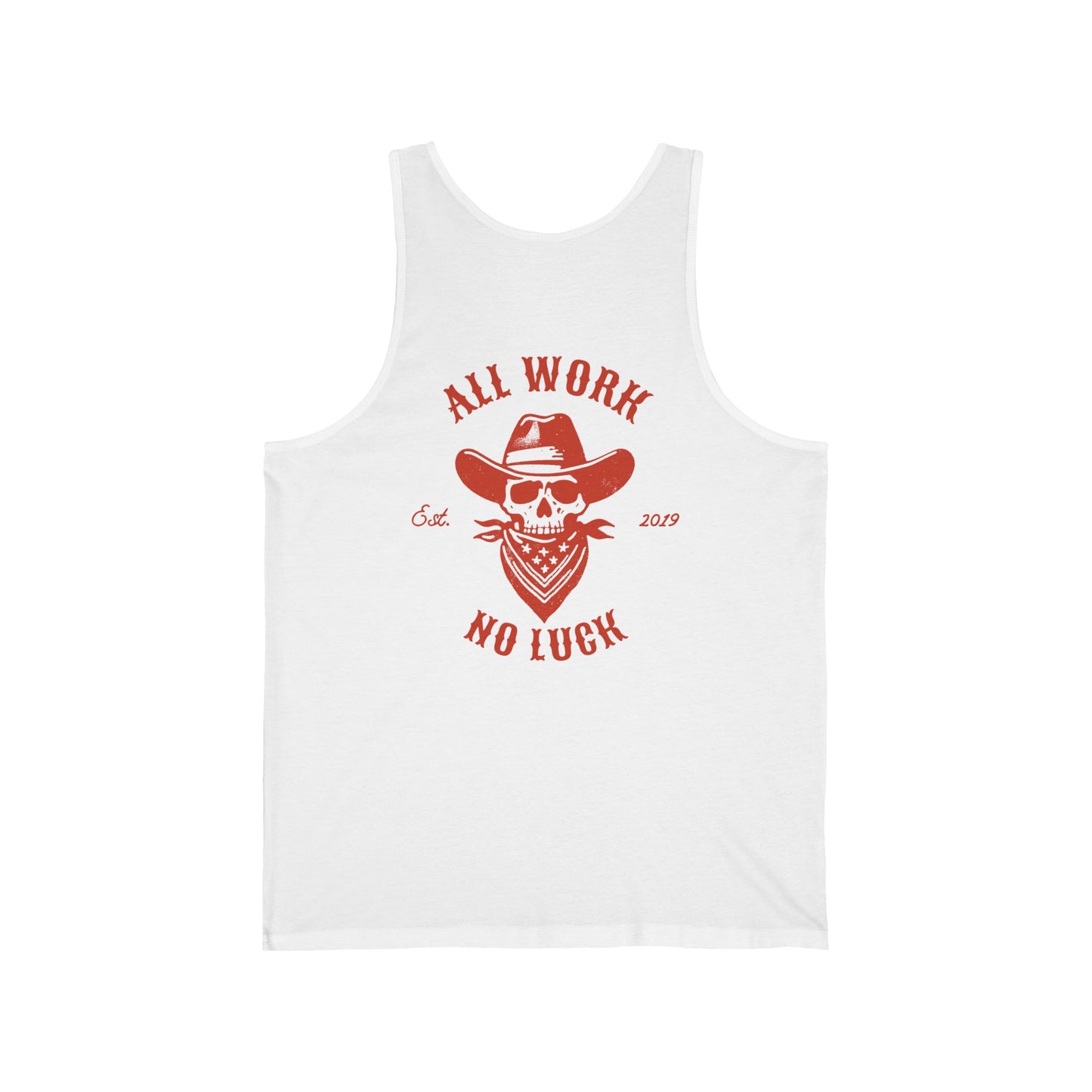 All Work No Luck Unisex Jersey Tank