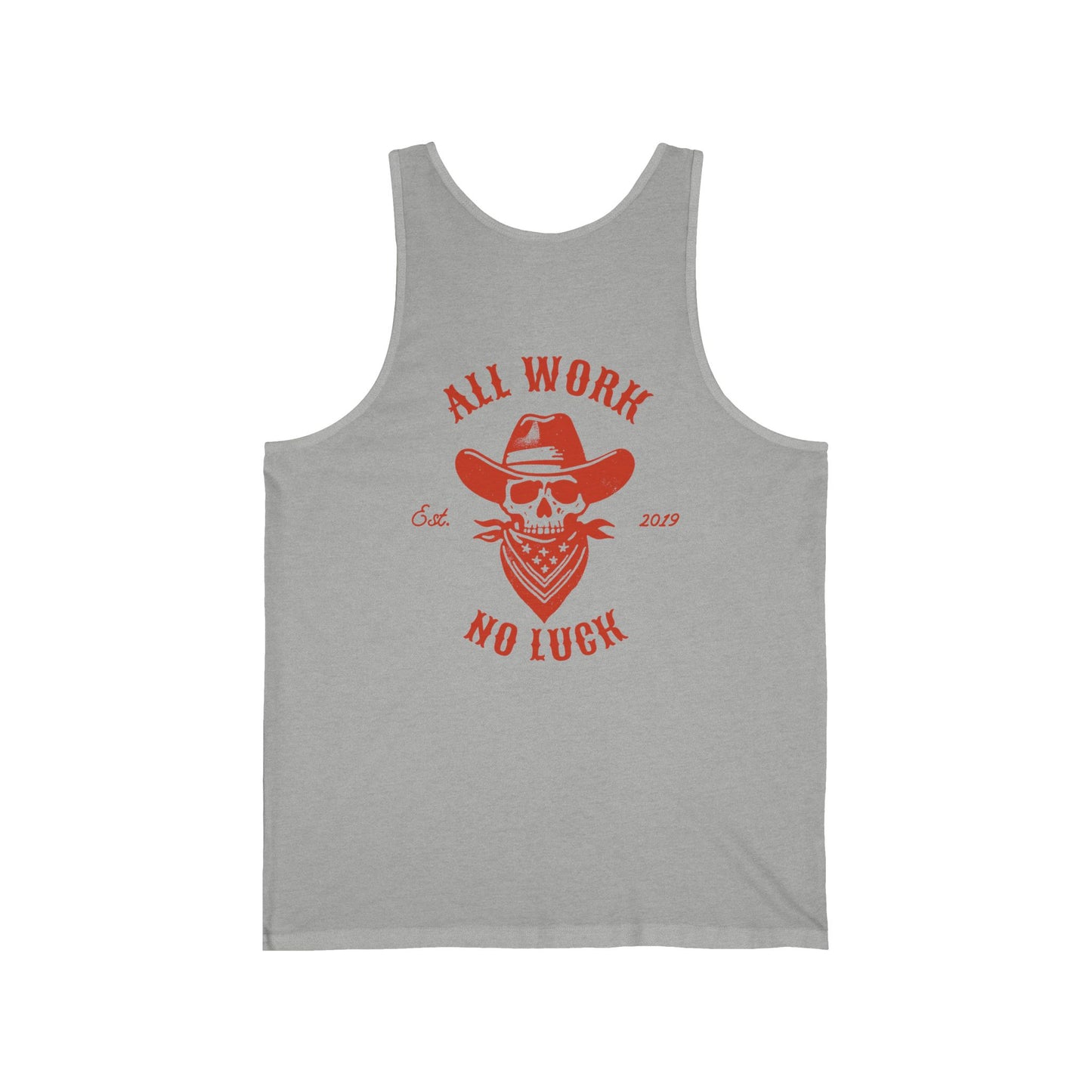 All Work No Luck Unisex Jersey Tank